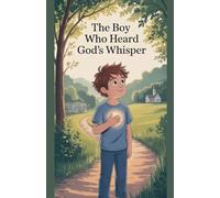 The Boy Who Heard God's Whisper: 2