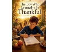 The Boy Who Learned to Be Thankful: 22