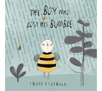 The Boy Who Lost His Bumble
