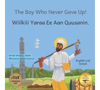 The Boy Who Never Gave Up (Tascabile)