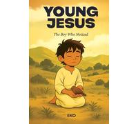 The Boy Who Noticed: An Ancient Mystery of Seeing