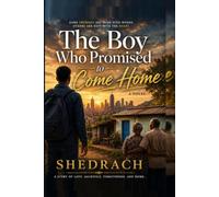 The Boy Who Promised to Come Home