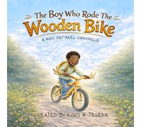 The Boy Who Rode The Wooden Bike: A King Raphael Chronicle