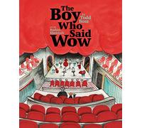 Todd Boss – The Boy Who Said Wow – Copertina rigida