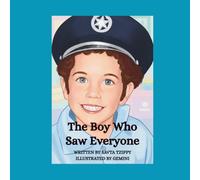 The Boy Who Saw Everyone