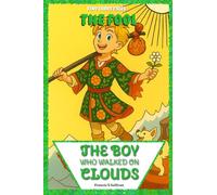 The Boy Who Walked on Clouds: The Fool's Journey