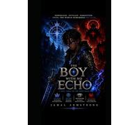 The Boy With No Echo