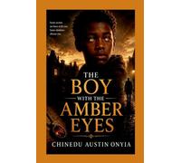 THE BOY WITH THE AMBER EYES