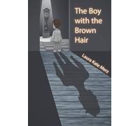 The Boy with the Brown Hair