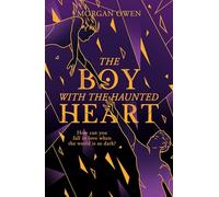The Boy With The Haunted Heart by Morgan, Owen
