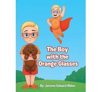 The Boy with the Orange Glasses