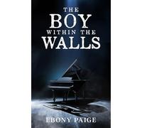 The Boy Within the Walls: 1
