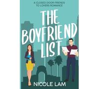 The Boyfriend List: A Closed Door, Friends to Lovers Romance: 2