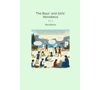 The Boys' and Girls' Herodotus