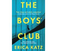 The Boys' Club: A gripping thriller that will shock and surprise you