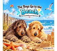 The Boys Go to the Beach: An Irish Wolfhound Adventure