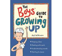 The Boys' Guide to Growing Up