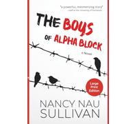 The Boys of Alpha Block: Large Print