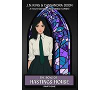 The Boys Of Hastings House: A High School Reverse Harem