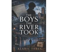 The Boys The River Took: A Dead Letter Society Mystery: 3