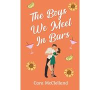 The Boys We Meet In Bars