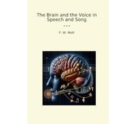 The Brain and the Voice in Speech and Song