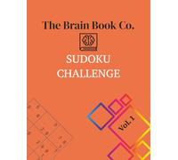 The Brain Book Co. Sudoku Challenge: From Easy to Expert - 100 Puzzles for Daily Brain Training