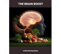 The Brain Boost: A Mind Diet Revolution