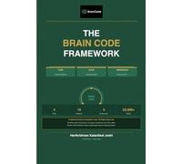 The Brain Code Framework: A Playbook for Cognitive Revolution in Indian Education