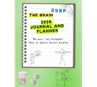 The Brain Dump: Journal and Planner