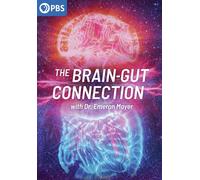 The Brain-Gut Connection with Dr. Emeran Mayer Various contributors