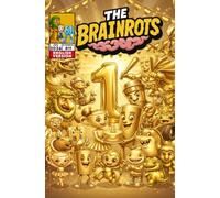 THE BRAINROTS #11 - First Anniversary Special - Issue Eleven #11 [English Version] - The Italian Brainrot Character Comic: COVER GOLD - Includes 3 ... [Brainpop Episode 2 + Six Seven Story]