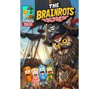 THE BRAINROTS #12 - Number Twelve - The Italian Brainrot Characters Comic [Baby Pirates Story]: 3 Comic Stories in English [ First Appearance of Barbagianni Mangiamare ]