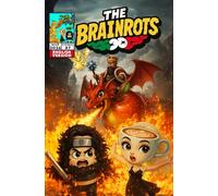 THE BRAINROTS #7 - Issue Seven [English Version] - The Comic with the Italian Brainrot Characters [FantasyRot Story]: 3 Complete Comic Stories in English [Also Includes a 67 Six Seven Story]