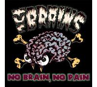 The Brains - No Brain, No Pain
