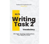 The Brainstorming Station IELTS Writing Task 2 Vocabulary (Tascabile)