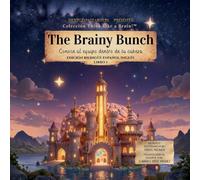The Brainy Bunch: Conoce al equipo dentro de tu cabeza: 1