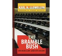 The Bramble Bush: On Our Law and Its Study