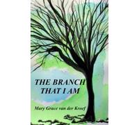 THE BRANCH THAT I AM - NUOVO