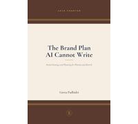 The Brand Plan AI Cannot Write: Brand Strategy and Planning for Pharma and Biotech