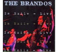 The Brandos - In Exile: Live by The Brandos (2006-01-01)