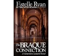 The Braque Connection: A Genevieve Lenard Novel: Volume 3