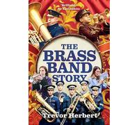 The Brass Band Story