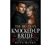 The Bratva’s Knocked-Up Bride: Age Gap Pregnancy Romance: 11