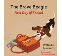 The Brave Beagle: First Day of School: 1