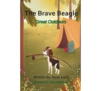 The Brave Beagle: Great Outdoors