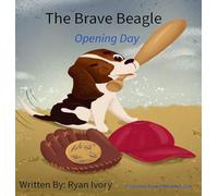 The Brave Beagle: Opening Day: 2