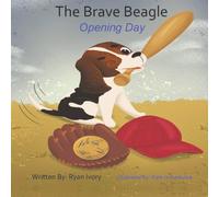The Brave Beagle: Opening Day