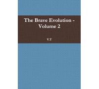 The Brave Evolution - Volume 2