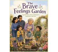 The Brave Feelings Garden